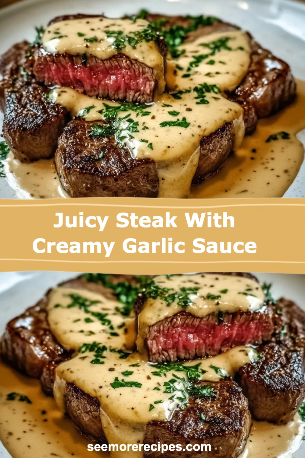 Savor the Flavor: Juicy Steak with Creamy Garlic Sauce Recipe You Can't Resist!