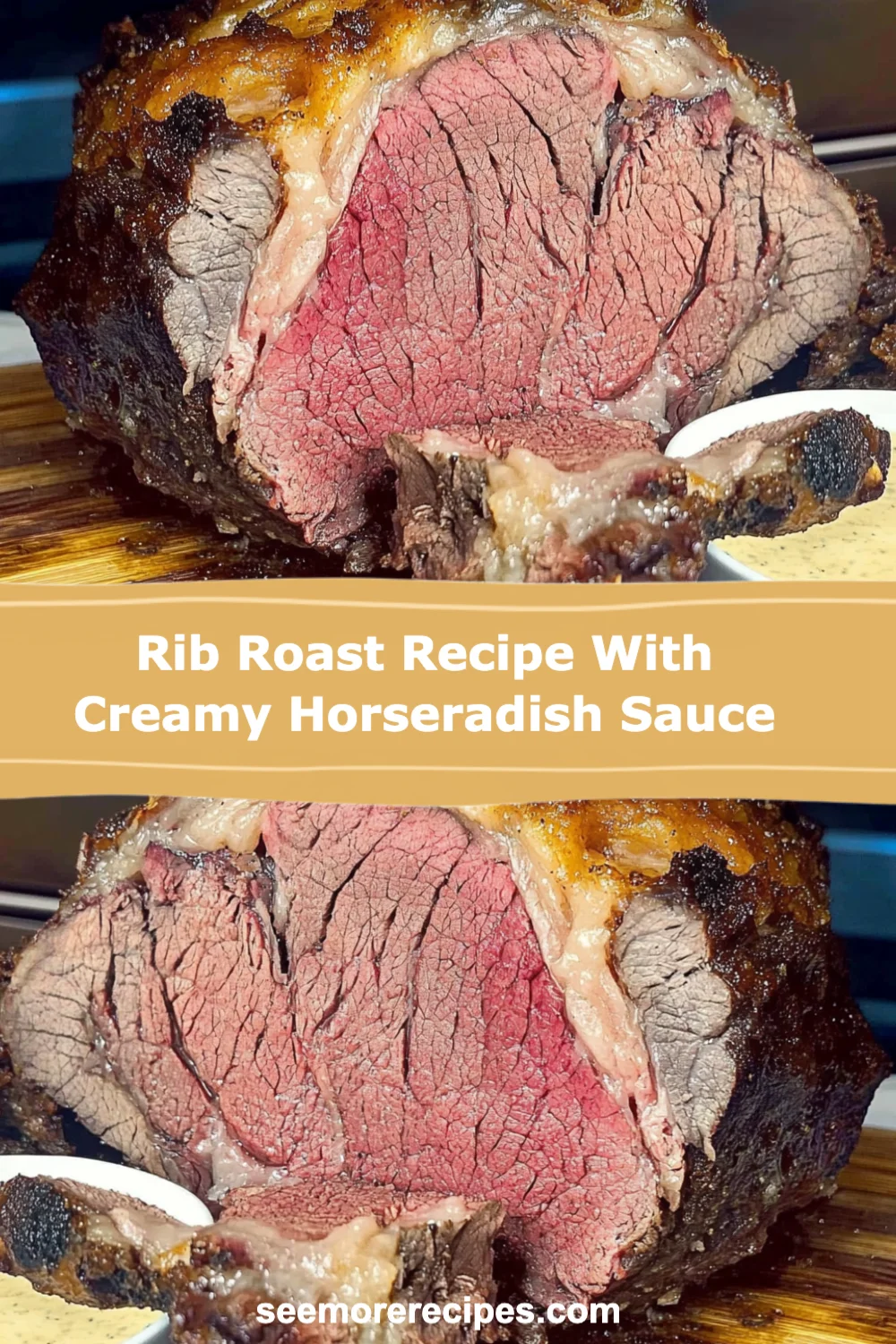 Rib Roast Recipe with Creamy Horseradish Sauce