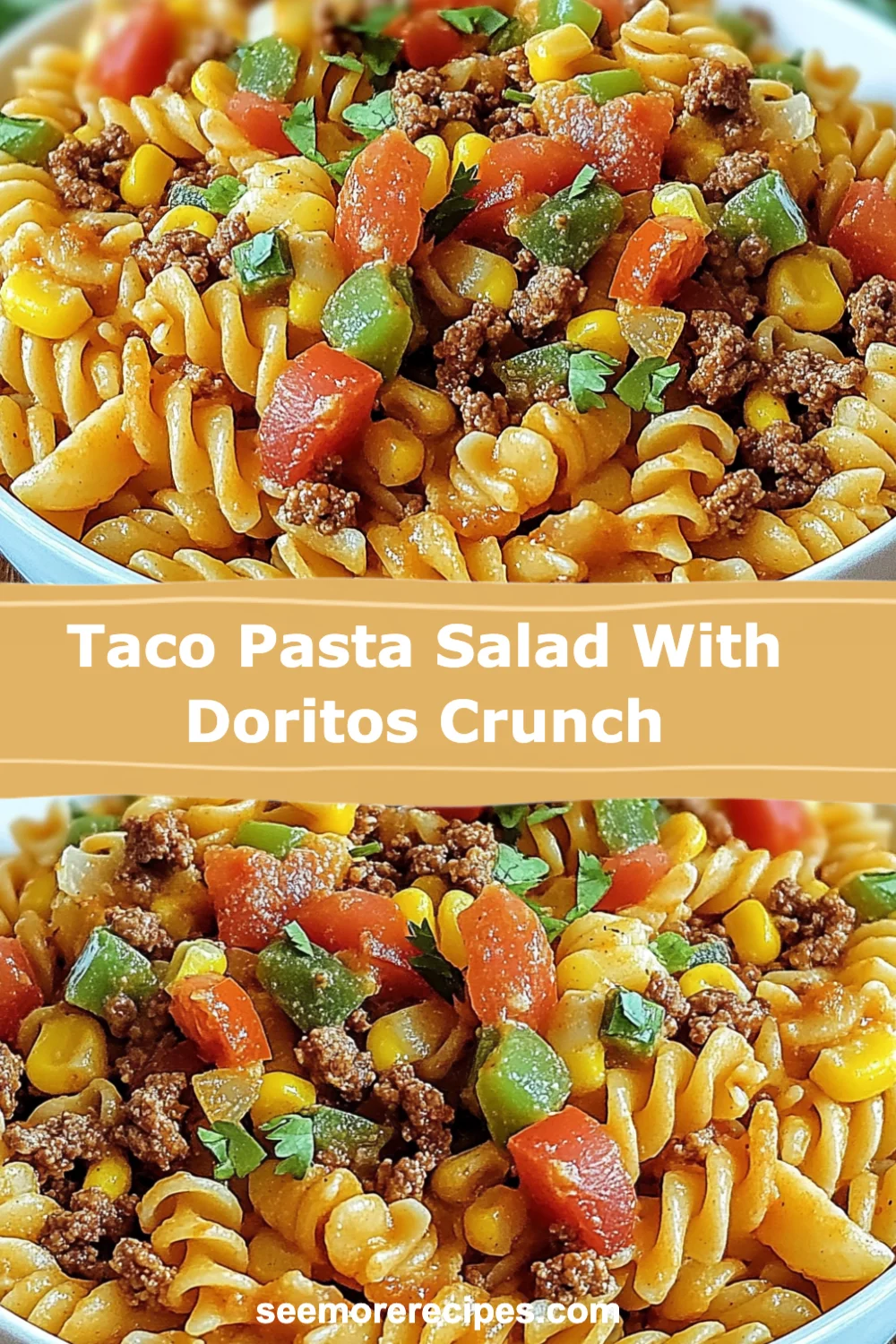 Taco Pasta Salad with Doritos Crunch - A Fun and Easy Meal Everyone Will Love!