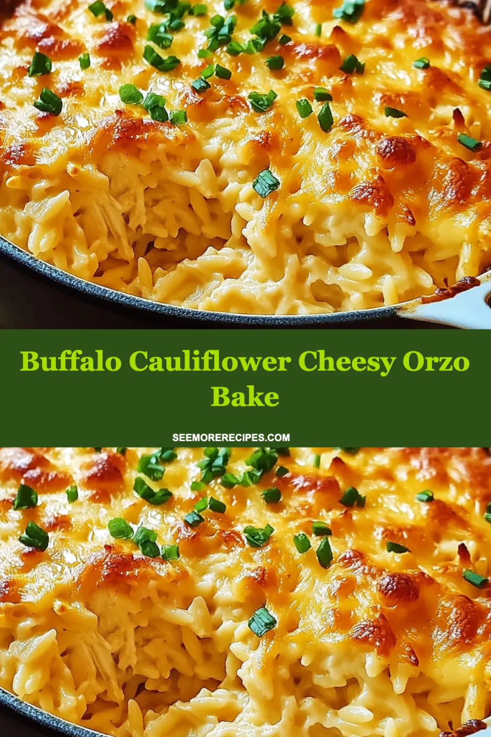 Buffalo Cauliflower Cheesy Orzo Bake Recipe