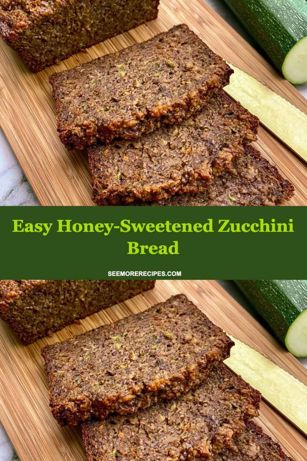 Irresistibly Easy Honey-Sweetened Zucchini Bread Recipe You’ll Love to Bake!
