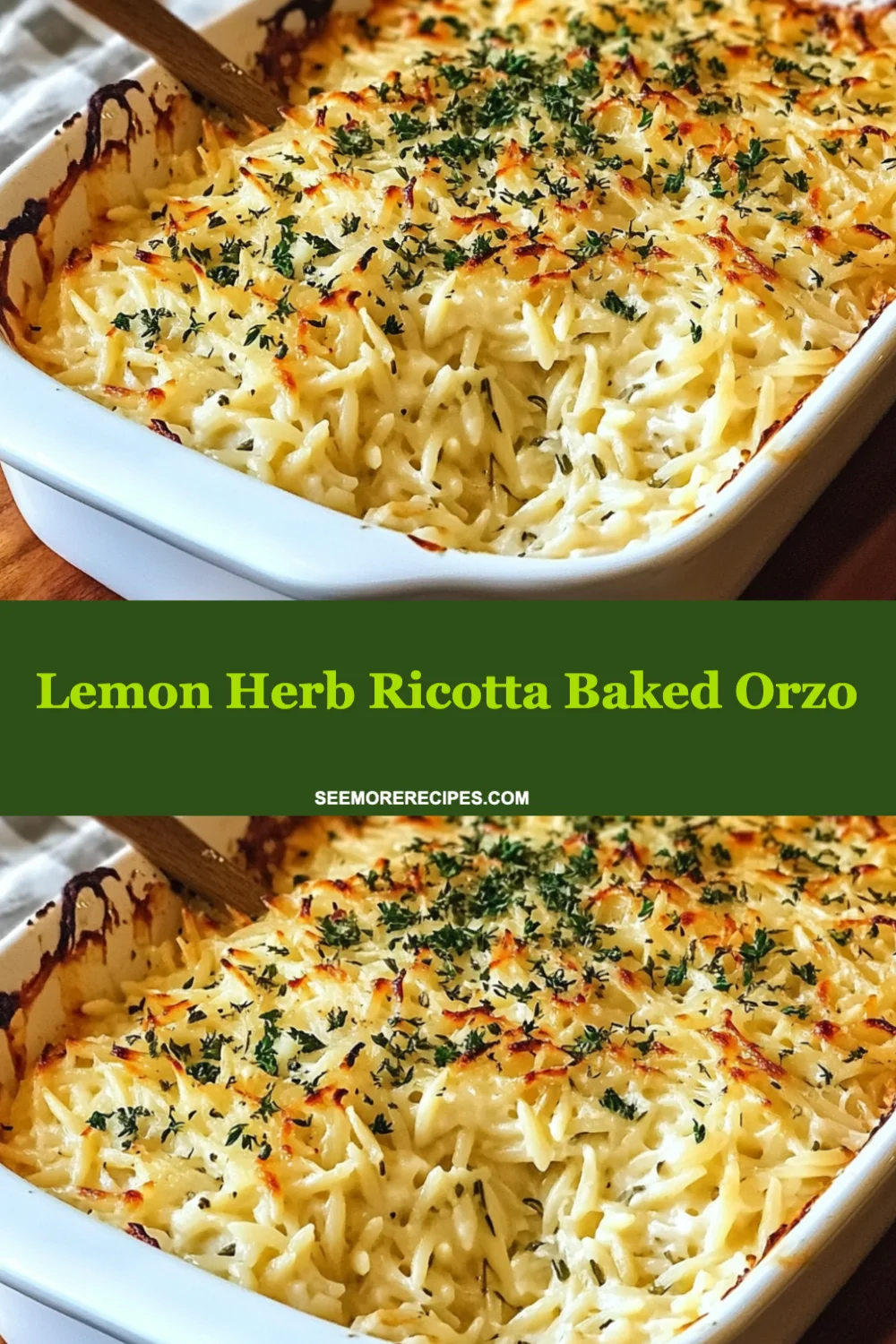 Lemon Herb Ricotta Baked Orzo Recipe (Creamy and Zesty!)