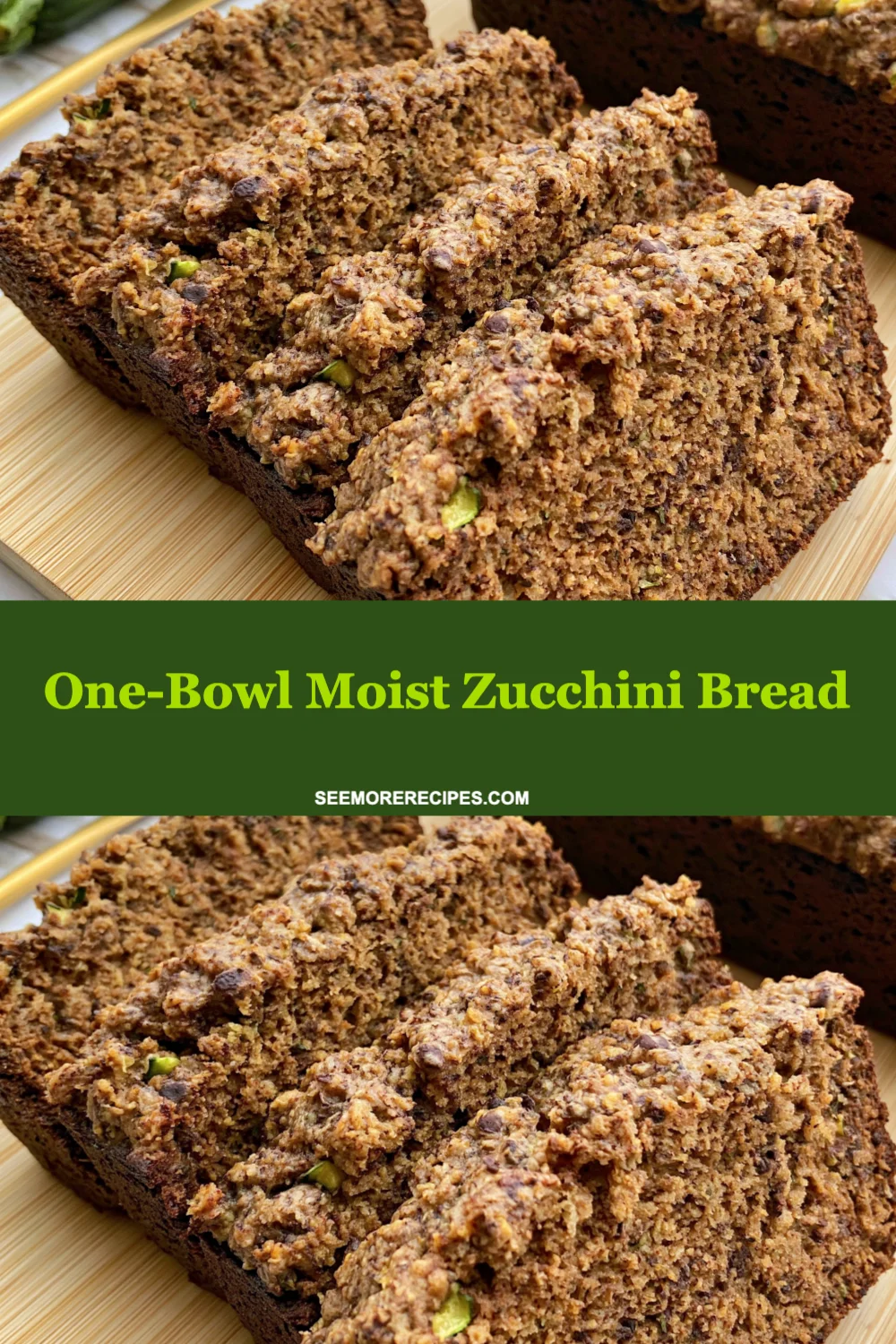 The Ultimate One-Bowl Moist Zucchini Bread Recipe You Need to Try Today!