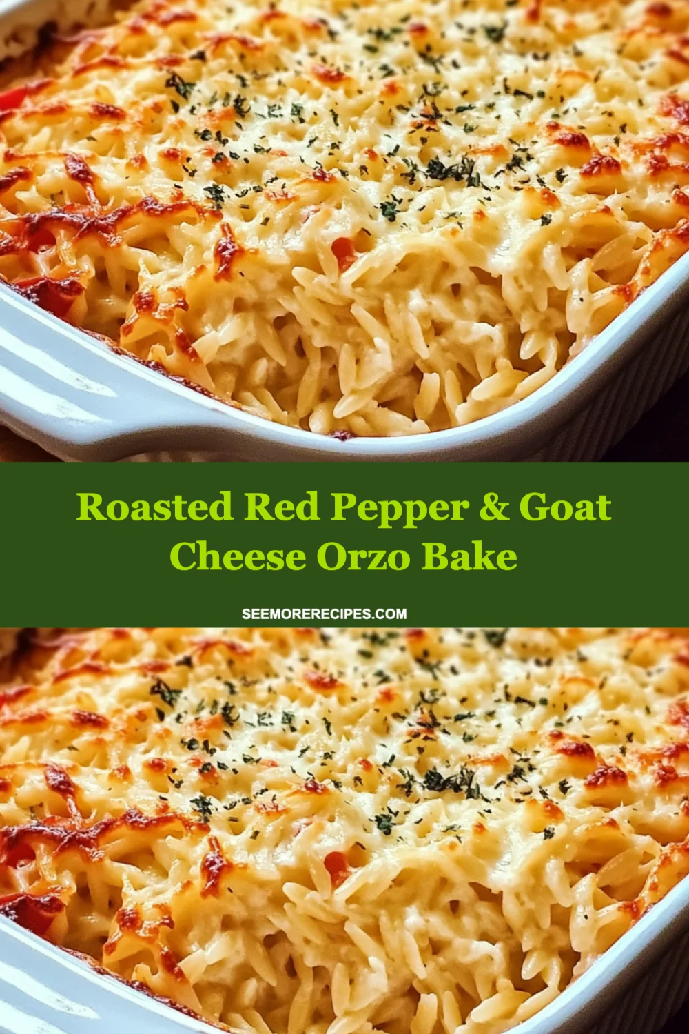 Irresistible Roasted Red Pepper & Goat Cheese Orzo Bake for Quick Gourmet Comfort!
