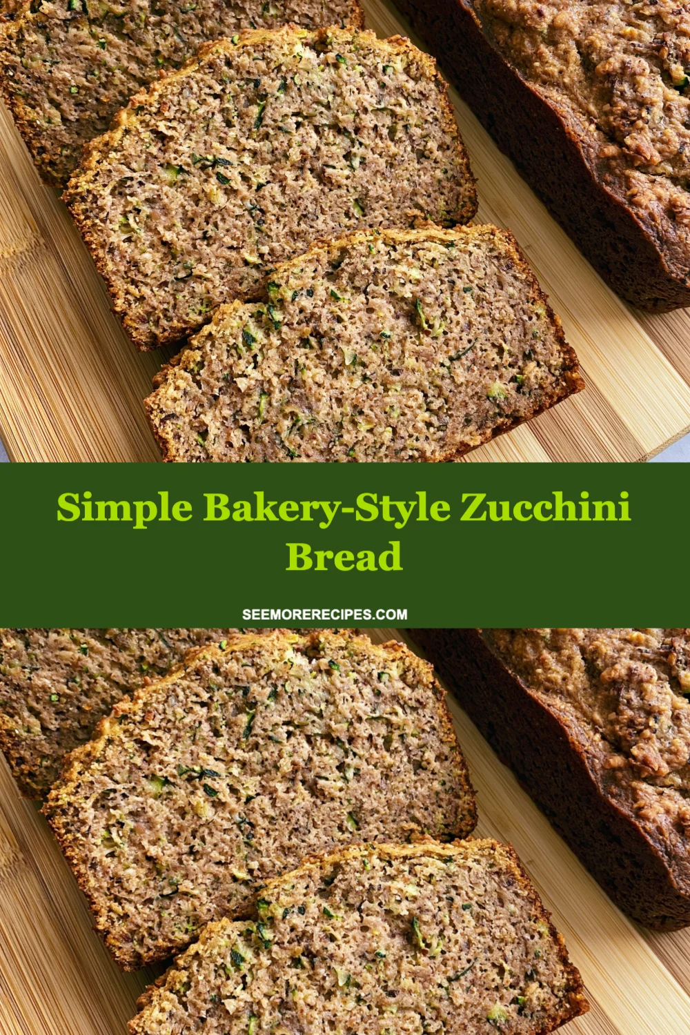 Bake Perfect Simple Bakery-Style Zucchini Bread: Easy Recipe You'll Love!