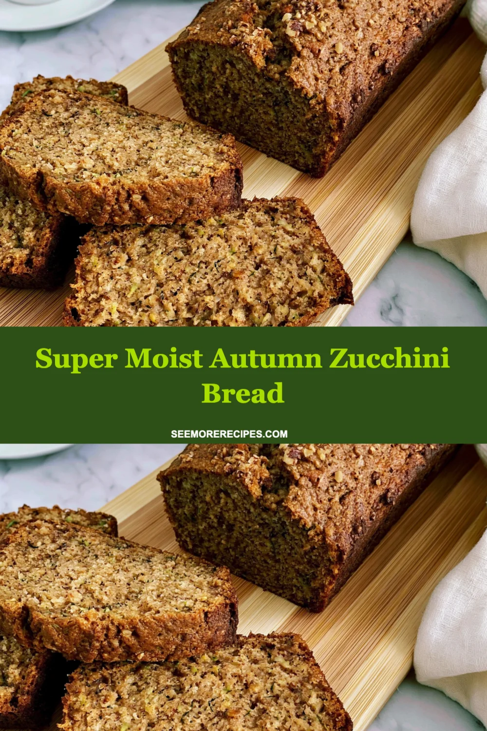 Super Moist Autumn Zucchini Bread Recipe You’ll Want to Bake This Fall